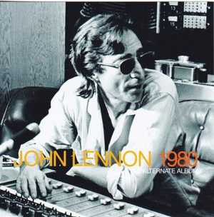 John Lennon - 1980 Alternate Album ( 2012 JPGR )