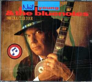 Neil Young / CSNY - 1988 USA Club Tour ( 2 CD set )( With The Bluenotes at The World , New York , USA , April 19th , 1988 , First Show )