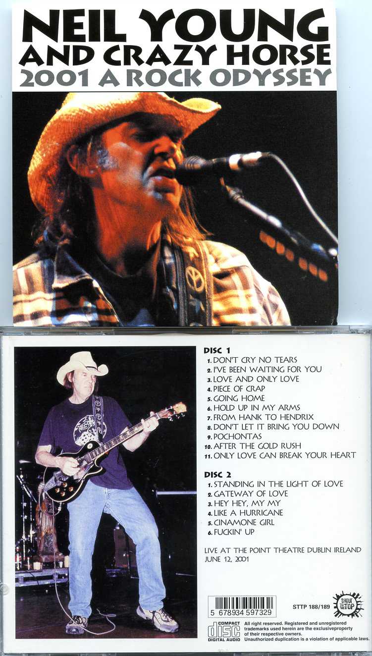 Neil Young / CSNY - 2001 A Rock Odyssey ( 2 CD set ) ( Live at The Point Theatre , Dublin , Ireland , June 12th , 2001 )