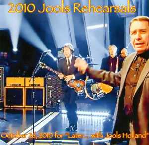 Paul McCartney - 2010 Jools Rehearsals (1CD ) October 26, 2010 For Later With Jools Holland ) ( 2014 Audiofon Music )
