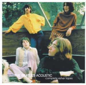 The Beatles - Acoustic Complete Esher Tapes ( 2012 JPGR )