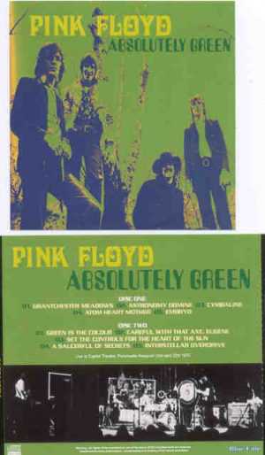 Pink Floyd - Absolutely Green ( 2 CD  SET ) ( Capitol Theater , Portchester , NY , USA , April 22nd , 1970 )