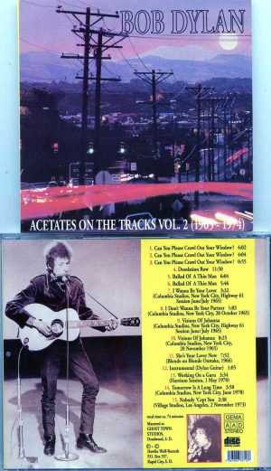 Bob Dylan - Acetates On The Vol. 2  ( 1965 - 1974 ) ( Highway 61 Revisited sessions, CBS Studio A, NY )