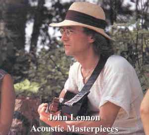 John Lennon - Acoustic Masterpieces