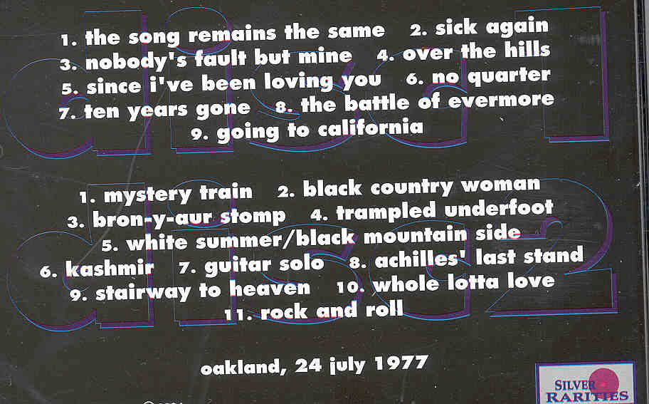 Led Zeppelin - A Fighting Finish  ( Silver Rarities )  ( 2 CD SET )   ( Oakland , July 24th , 1977 )