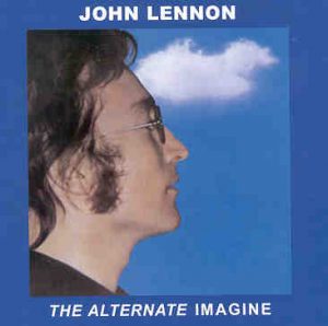 John Lennon - The Alternate Imagine ( PEAR )