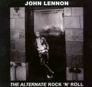 John Lennon - The Alternate Rock 'N' Roll ( PEAR )