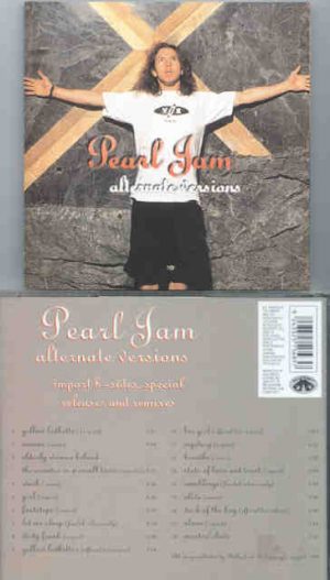 Pearl Jam - Alternative Versions