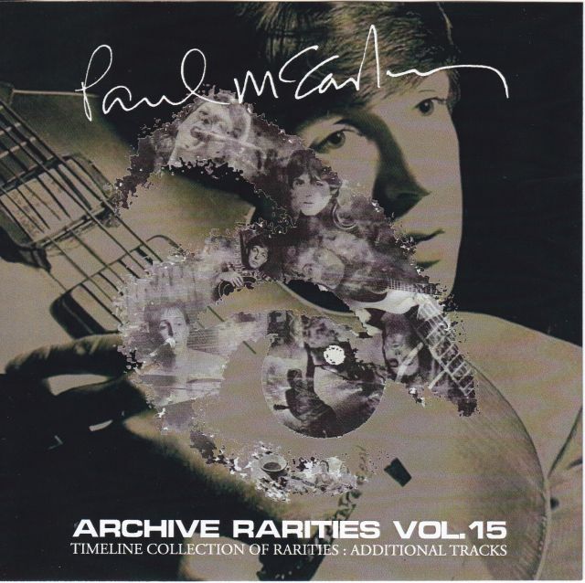 Paul McCartney - Archive Rarities Vol. 15 ( 2 CD set ) ( Timeline Collection Of Rarities Additional Tracks )