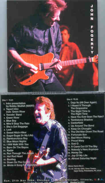Creedence Clearwater Revival / John Fogerty - At The Chicago Theater ( 2 CD set ) ( John Fogerty in Chicago on Sunday , Nov 21st , 2004 )