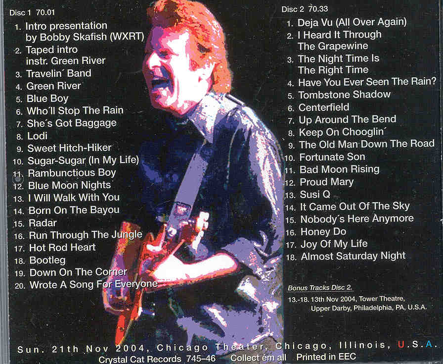 Creedence Clearwater Revival / John Fogerty - At The Chicago Theater ( 2 CD set ) ( John Fogerty in Chicago on Sunday , Nov 21st , 2004 )