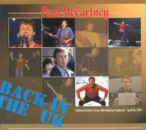 Paul McCartney - Back in The UK ( 1 cd set )( Birmingham National Indoor Arena , UK ,  April 14th , 2003 )( Red Devil ) Picture