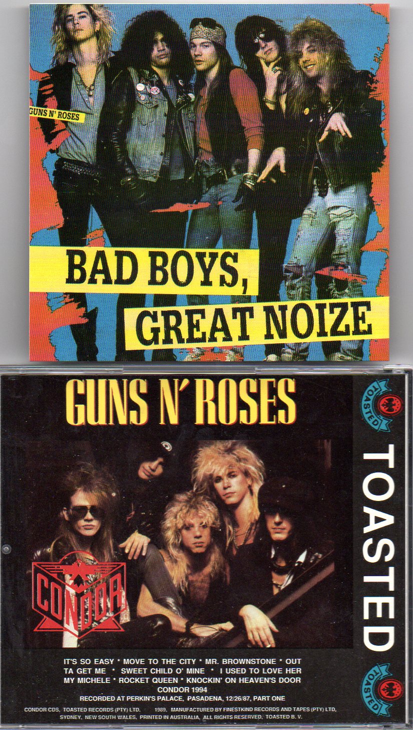 Guns N' Roses - Bad Boys , Great Noize ( Condor Toasted ) (Perkins Palace , Pasadena , CA , December 26th , 1987 )