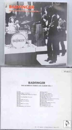 Badfinger - The Ultimate Stereo Live Album ( Vigotone )