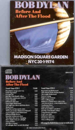 Bob Dylan - Before And After The Flood ( 2 CD SET ) ( MSG , New York , January 30th , 1974 )