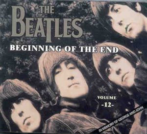 The Beatles - Beginning Of The End Vol. 12 ( 2 CD SET )