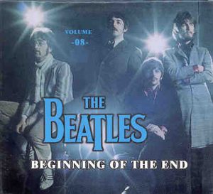 The Beatles - Beginning Of The End Vol. 8 ( 2 CD SET )