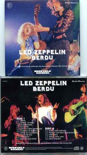 Led Zeppelin - Berdu ( 2 CD SET ) ( Moonchild Records ) ( Swing Auditorium , San Bernardino , CA , June 22nd , 1972 )