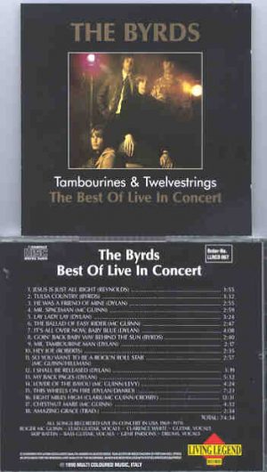 The Byrds - Best Of Live In Concert  ( Living Legend )