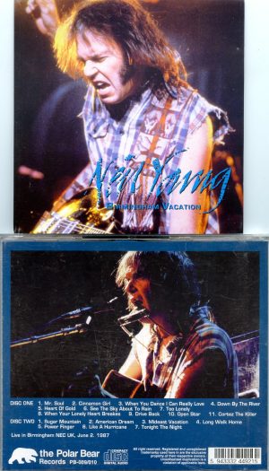 Neil Young / CSNY - Birmingham Vacation ( 2 CD set ) ( Polar Bear Recs ) ( Live in Birmingham , NEC , UK , June 2nd , 1987 )