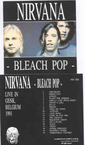 Nirvana - Bleach Pop ( Live In Genk , Belgium , 1991 )