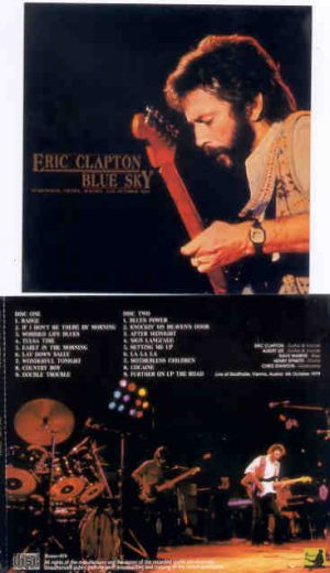 Eric Clapton - Blue Sky ( 2 CD SET ) ( Stadthalle , Vienna , Austria , October 6th , 1979 ) ( Beano )