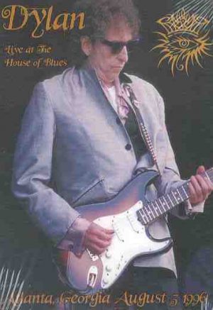 DVD Bob Dylan - Live at The House Of Blues ( Atlanta , Georgia , August 3rd , 1996 )