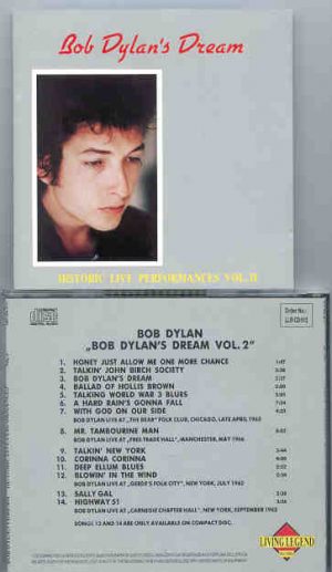 Bob Dylan - Bob Dylan's Dream Vol. 2  ( Living Legend ) ( 14 Rare Live )