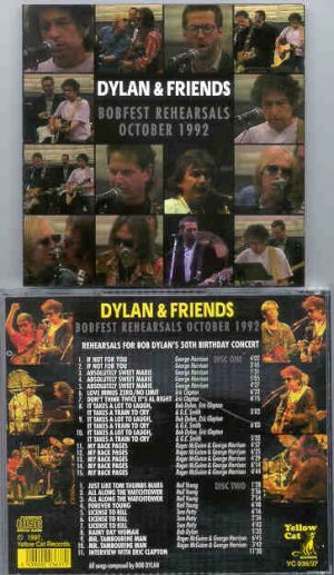 Bob Dylan - BobFest Rehearsals Oct. 1992 ( Yellow Dog ) ( 2 CD SET )( E. Clapton - G. Harrison - N. Young )