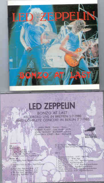 Led Zeppelin - Bonzo At Last ( Seagull ) ( 2 CD set ) ( Berlin 5/7/80 & Complete Concert in Berlin 7/7/1980 )