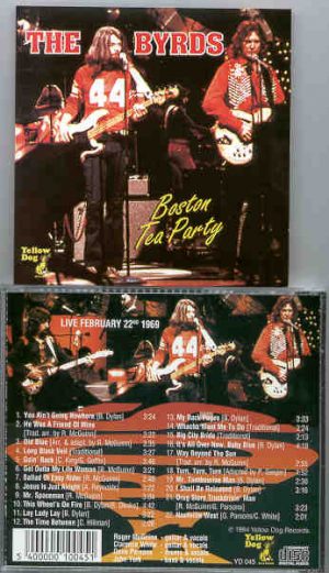 The Byrds - Boston Tea Party   ( 22 tracks - Yellow Dog )