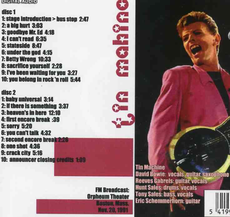 David Bowie - Boston Universal ( Tin Machine )( 2cd )( FM Broadcast of Live at Concert Boston Massachussetts , November 20th , 1991 )