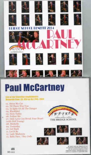 Paul McCartney - Bridge School Benefit ( Mountain View , CA , USA , October 24th , 2004 )