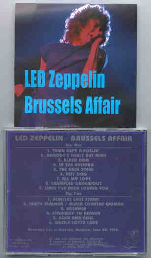 Led Zeppelin - Brussels Affairs  ( Swingin' Pig ) ( 2 CD SET ) ( Brussels , Belgium , June 20th , 1980 )