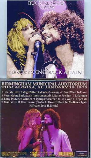 Lindsey Buckingham Fleetwood Mac - Never Going Back Again ( Buckingham - Nicks Live in Tuscaloosa , Alabama , January 29th , 1975 )