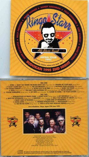 Ringo Starr - Budokan 1995 2nd Night ( 2 CD!!!!! SET ) ( Live in Budokan , Tokyo , Japan , June 27th , 1995 )