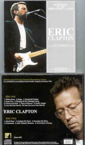 Eric Clapton - Burning Of The Midnight Lamp ( 2 CD set ) ( Sheffield Arena , United Kingdom , October 3rd , 1993 )