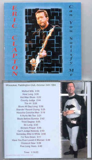 Eric Clapton - Can You Satisfy Me ? ( Milwaukee , 1994 )