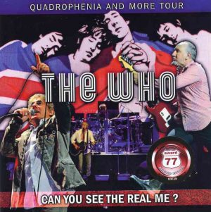 The Who - Can You See The Real Me ? ( 2 CD!!!!!- 1 DVD ) ( Los Angeles January 30th 2013 + Pittsburgh , PA , Nov 11th 2012 )