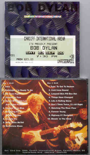 Bob Dylan - Cardiff  ( 2 CD SET ) ( Cardiff International Arena , Cardiff , Wales , UK , Saturday  September 23rd , 2000 )