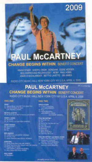 Paul McCartney - Change Begins With Benefit Concert ( 2 CD set ) ( Piccadilly Circus ) ( New York , April 2009 )