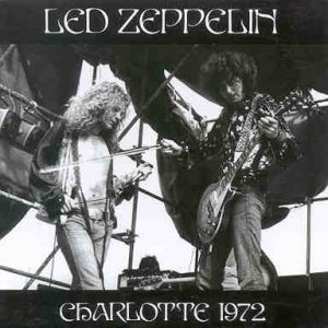 Led Zeppelin - Charlotte 1972 ( 2 CD set ) ( Charlotte Coliseum , Charlotte , North Carolina , USA , June 9th , 1972 )