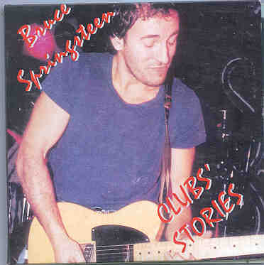 Bruce Springsteen - Club's Stories ( 2 CD set )( Various Rare Gigs 1982-1983 )