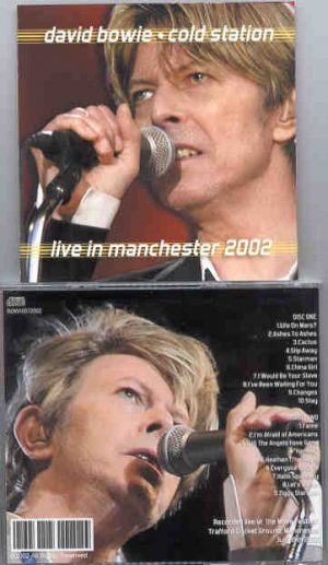 David Bowie - Cold Station ( Live in Manchester , July 19th , 2002 ) ( 2 CD set )
