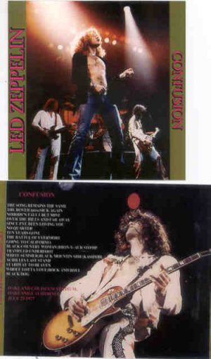 Led Zeppelin - Confusion ( 2 CD set ) ( Oakland Coliseum , CA , USA , July 23rd , 1977 )