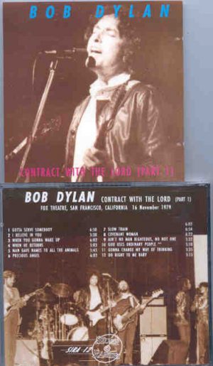 Bob Dylan - Contract With The Lord ( Part One )( Silver Rarities )( Fox Theatre ,California 1979 )