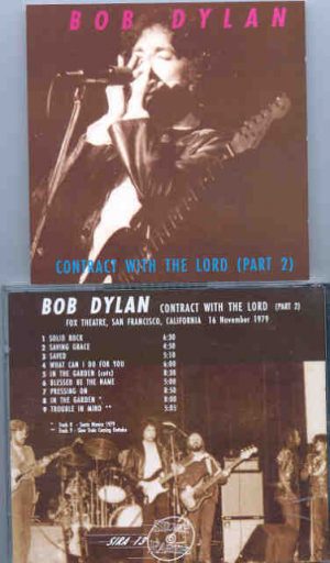 Bob Dylan - Contract With The Lord ( Part Two )( Silver Rarities )( Fox Theatre ,California 1979 )