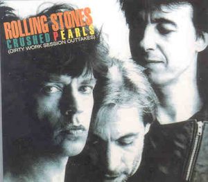 Rolling Stones - Crushed Pearls ( Dirty Work Sessions Outtakes )