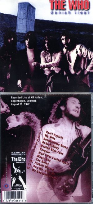 The Who - Danish Treat ( Live At KB Hallen , Copenhagen , Denmark , August 21st , 1972 )