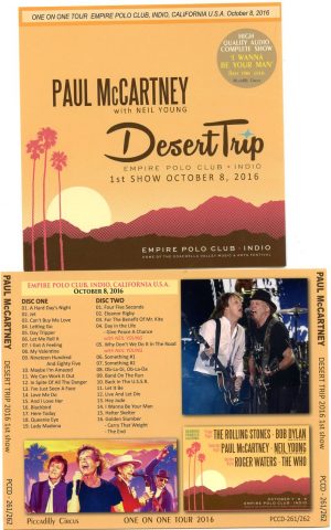 Paul McCartney - Dessert Trip 2016 First Show ( 2 CD) ( Piccadilly Circus )( Empire Polo Club , Indio , CA , October 8th 2016 )